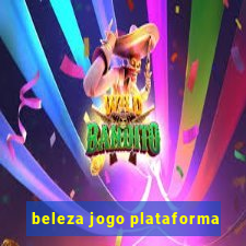 beleza jogo plataforma